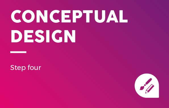 Design Process: Conceptual Design - Step Four